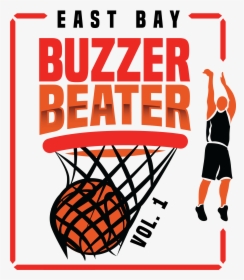East Bay Buzzer Beater Vol - Shoot Basketball, HD Png Download, Transparent PNG