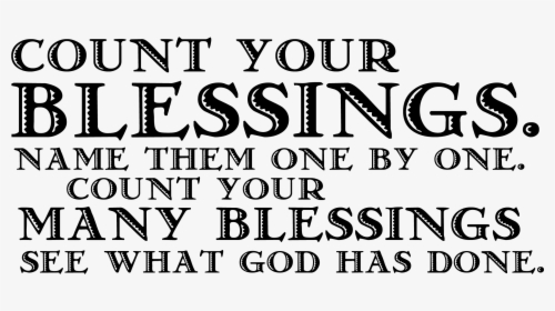 Quotes About Our Blessings And Verses On Quotestopics - Lds Count Your Blessings, HD Png Download, Transparent PNG