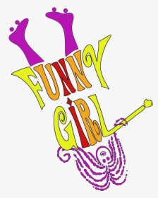 Funny November Png - Funny Girl Logo Png, Transparent Png, Transparent PNG