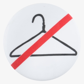No Hangers Cause Button Museum - Circle, HD Png Download, Transparent PNG