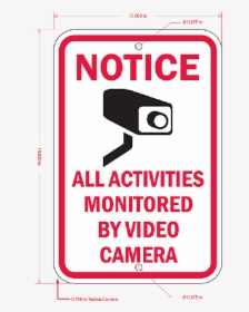 Notice Video Surveillance Sign - Sign, HD Png Download, Transparent PNG