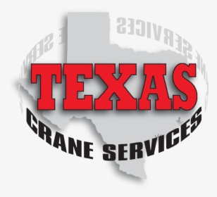 Texas Crane Service, HD Png Download, Transparent PNG