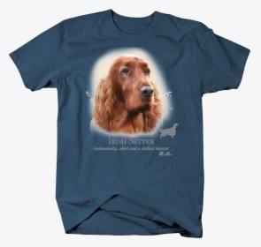 Cute Irish Setter Dog Head Looking Shirt Quote - T-shirt, HD Png Download, Transparent PNG