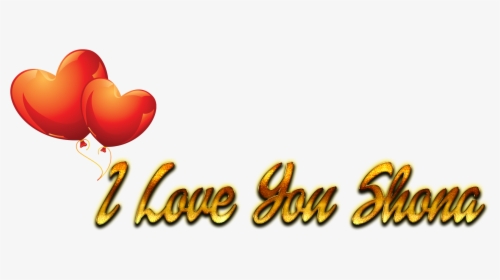I Love You Shona Heart Png - Happy Birthday Janu Heart, Transparent Png, Transparent PNG
