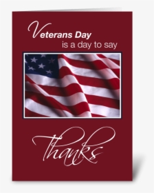 Veterans Day Thanks With American Flag Greeting Card - American Flag Veterans Day, HD Png Download, Transparent PNG