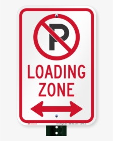 Loading Zone Sign, HD Png Download, Transparent PNG