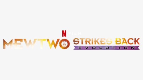 Pokemon Mewtwo Strikes Back Evolution Netflix, HD Png Download, Transparent PNG