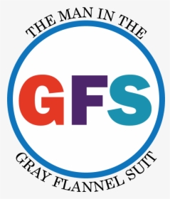 The Man In The Gray Flannel Suit Gfs Logo - Circle, HD Png Download, Transparent PNG