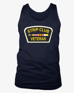 Strip Club Veteran Shirt - Bachelor Party Tank Designs, HD Png Download, Transparent PNG