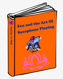 Zen And The Art Of Saxophone Playing, Lotus Flower, - Blank Book Cover Clipart, HD Png Download, Transparent PNG