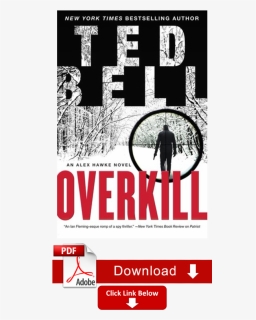 Overkill Ted Bell, HD Png Download, Transparent PNG