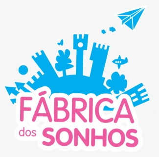 Fábrica Dos Sonhos Logotipo - Na Terra Dos Sonhos, HD Png Download, Transparent PNG