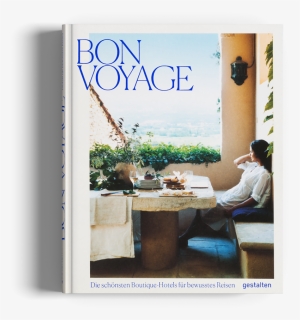 Transparent Bon Voyage Png - Bon Voyage: Boutique Hotels For The Conscious Traveler, Png Download, Transparent PNG