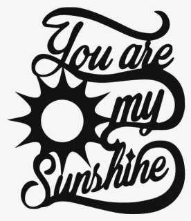 You Are My Sun Shine - Circle, HD Png Download, Transparent PNG