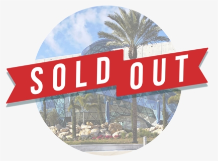 Although Our Event Is Sold Out, We Encourage You To - Transparent Background Sold Out, HD Png Download, Transparent PNG