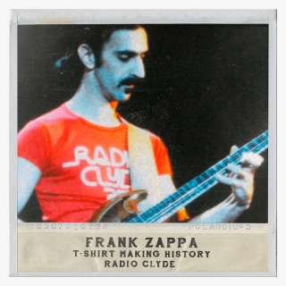 Frank Zappa Radio Clyde T Shirt, HD Png Download, Transparent PNG