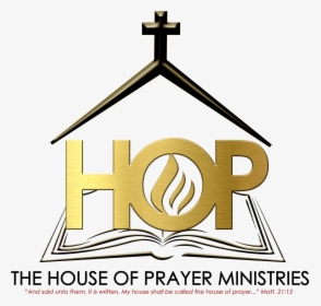 The House Of Prayer Ministries - House Of Prayer Logo, HD Png Download, Transparent PNG