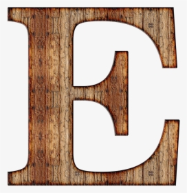 Wooden Capital Letter E - Wooden E Transparent Background, HD Png Download, Transparent PNG