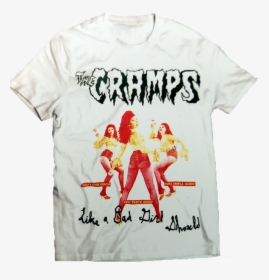 Cramps Like A Bad Girl Should Shirt, HD Png Download, Transparent PNG
