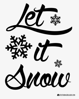 Let It Snow Printable From Www - Rock It Baby, HD Png Download, Transparent PNG