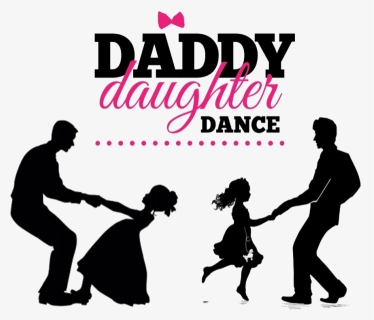 Father And Daughter Dance Png - Daddy Daughter Dance Flyer, Transparent Png, Transparent PNG