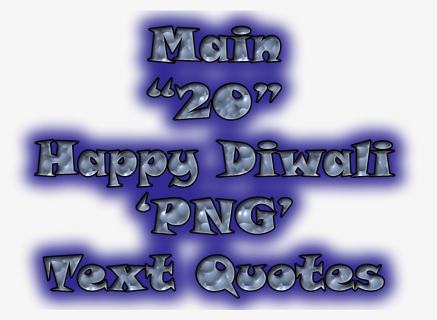 Main 20 Happy Diwali Png Text Quotes, Transparent Png, Transparent PNG