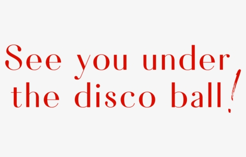 See You Under Disco Ball, HD Png Download, Transparent PNG