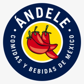 Ándele Restaurante Mexicano, HD Png Download, Transparent PNG