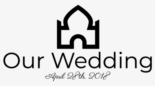 Our Wedding-logo , Png Download - Sign, Transparent Png, Transparent PNG