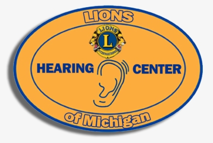 Lions Hearing Center Of Michigan - Lions Club, HD Png Download, Transparent PNG