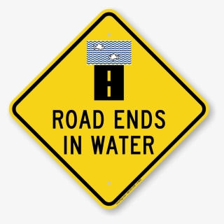 Road Ends In Water Diamond Shape Sign, HD Png Download, Transparent PNG