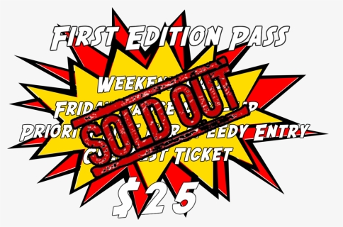 First Edition Ticket $25 Sold Out, HD Png Download, Transparent PNG