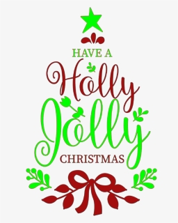 #christmas #text #holly #jolly #song #quote #tree #star, HD Png Download, Transparent PNG