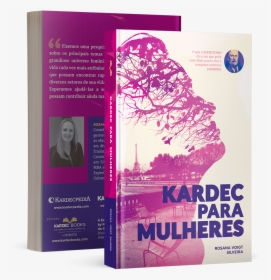 Livro Kardec Mulheres - Kardec Para Mulheres, HD Png Download, Transparent PNG