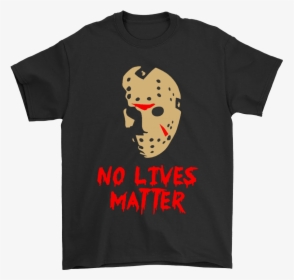 Jason Voorhees No Lives Matter Friday The 13th Shirts - Rick And Morty Adidas, HD Png Download, Transparent PNG