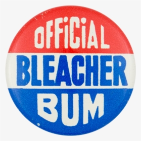 Official Bleacher Bum Chicago Button Museum - Circle, HD Png Download, Transparent PNG