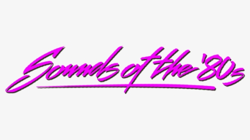 Sounds Of The 80s - Calligraphy, HD Png Download, Transparent PNG