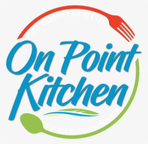 On Point Kitchen Now Open, HD Png Download, Transparent PNG