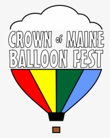 Crown Of Maine Balloon Fest Clipart , Png Download - Crown Of Maine Balloon Fest, Transparent Png, Transparent PNG