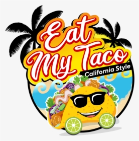 Eat My Taco Logo-01 - Eat My Taco, HD Png Download, Transparent PNG