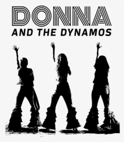 Mamma Mia Donna And The Dynamos Poster, HD Png Download, Transparent PNG