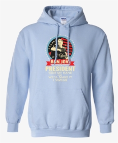Bon Jovi For President Take My Hand We Ll Make It I - Hockey Hoodies For Girls, HD Png Download, Transparent PNG