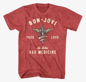 Your Love Is Like Bad Medicine Bon Jovi T-shirt - Foo Fighters Winnebago T Shirt, HD Png Download, Transparent PNG