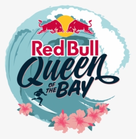 Red Bull Queen Of The Bay, HD Png Download, Transparent PNG