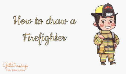 How To Draw A Firefighter - Cartoon, HD Png Download, Transparent PNG