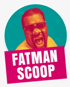 Fatman-scoop , Png Download - Poster, Transparent Png, Transparent PNG