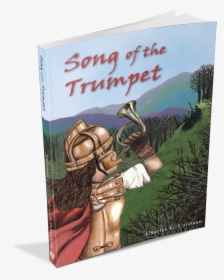 Song Of The Trumpet - Novel, HD Png Download, Transparent PNG