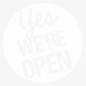 New Zealand, We Are Open - Yes We Are Open Tomorrow, HD Png Download, Transparent PNG