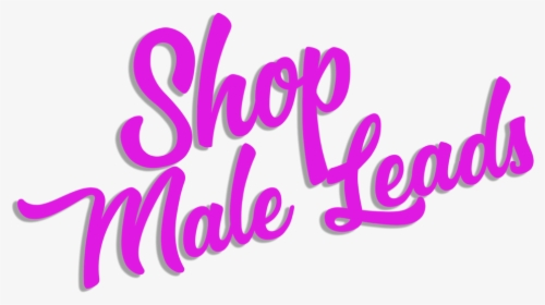 Shop Male Leads - Calligraphy, HD Png Download, Transparent PNG