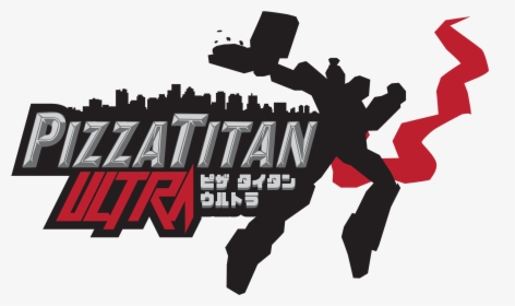Pizza Titan Ultra Logo, HD Png Download, Transparent PNG